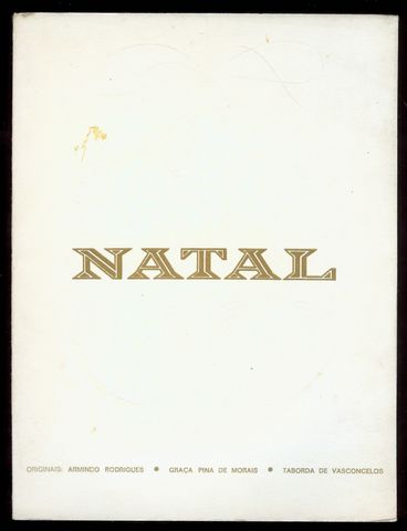 NATAL 1969 - Contos originais de Armindo Rodrigues, Graa Pina de Morais, Taborda de Vasconcelos